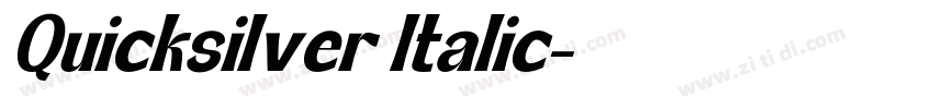 Quicksilver Italic字体转换